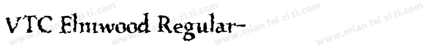 VTC Elmwood Regular字体转换
